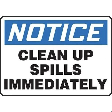 Accuform OSHA NOTICE SAFETY SIGN CLEAN UP MHSK835XP MHSK835XP